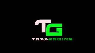 TaZz Gaming Intro