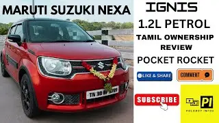 Ignis zeta 1.2L petrol 2017 model complete ownership review Tamil Maruti Suzuki #ignis