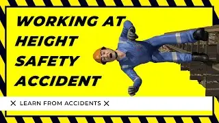 Working at height safety accident | Safety Training Video Dreamfoot