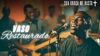 Vaso Restaurado | Worship Gospel Profético sobre Cura