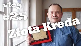 Vlog #25, Złota Kreda