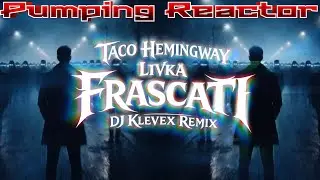 Taco Hemingway, Livka - FRASCATI (Dj Klevex Remix)