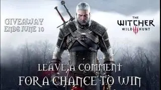 The Witcher 3: Wild Hunt PC Giveaway