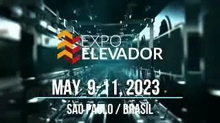 EXPOELEVADOR 2023 | Connecting the vertical transportation industry worldwide