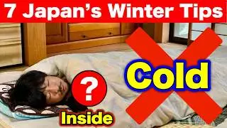 How the Japanese survive cold winter? | 7 Japan&rsquo;s Winter Tips to beat the cold from Japanese local