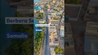 The Most Beautiful Places in Somalia