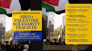 Queering the Revolution: Sikh x Palestine Solidarity Teach-In (Harleen Kaur's Presentation)