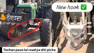 Tractor krta ready season layi ✅/ hook bna diti navi / tochan paun lai road kd diti pichli hook to 💚