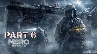 METRO EXODUS Walkthrough Gameplay Part 6- THE CASPIAN