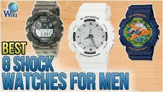 10 Best G Shock Watches for Men 2018