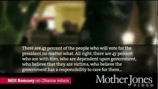 SECRET VIDEO: Mitt Romney on 47% of Americans