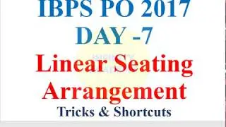 IBPS PO/Clerk 2017_Day#7 Linear Seating Arrangement tricks and shortcuts