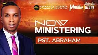 Pst Abraham's Session || Ascension Worship Experience Concert