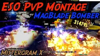 ESO PvP Montage | MagBlade Bomber  | Mistergram x