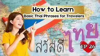 How to Learn Basic Thai Phrases for Travelers |  🇹🇭 | Learn Basic Thai in Minutes! #podcast