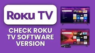 How to Check Roku TV Software Version 📺⚡ Quick Guide to Find & Update Firmware Easily