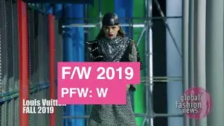 Louis Vuitton Fall/Winter 2019 Women's Runway Show | Global Fashion News