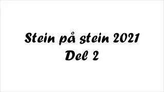 Stein p&aring; Stein 2021 (Bare lyd) Del 2
