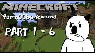 Minecraft for noobs (Cartoon) - Compilation 1 - 6