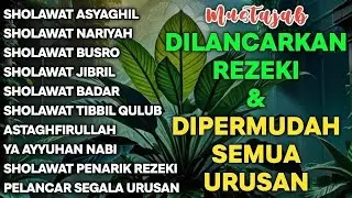 KUMPULAN SHOLAWAT VIRAL TERBARU 2025 | SHOLAWAT JIBRIL PEMBUKA REJEKI, SHOLAWAT BUSYRO, NARIYAH