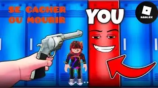 Je joue à Roblox, se cacher ou mourir