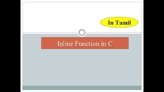 65)  Inline Function in C | In Tamil