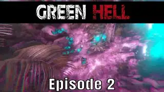 Basic Building And Ayahuasca | Green Hell: Story Mode Ep 2