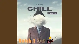 B#tch I Got A Bag