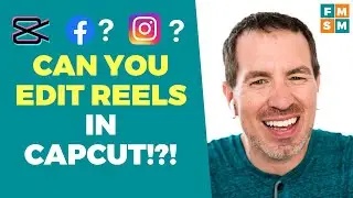 CapCut Tutorial For Reels (Facebook & Instagram)