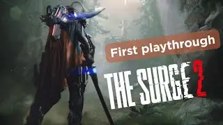 The Surge 2 - First playthrough - day 5 #thesurge2 #soulslike