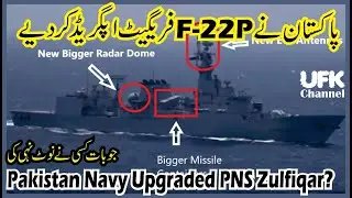 Pakistan Navy Upgraded PNS Zulfiqar Class Frigates? New EW Equipment, Missiles & a New Bigger RADAR?