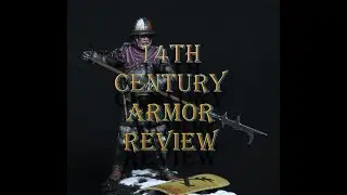 Обзор доспехов XIV века от Lord of Battles