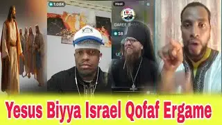 yesus kiristoos biya Israel qofaf ergame ustaz abu'maz