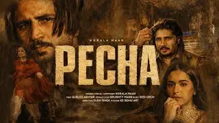 Pecha Song - Korala Maan | Sruishty Mann | New Song | Gurlej Akhtar | New Punjabi Song 2026 |