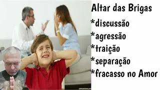 oração guerra de Altares..o altar do fracasso no amor 