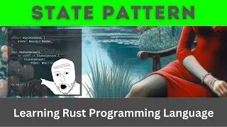 State Pattern in Rust | Rust Language