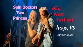 Two Princes - Spin Doctor 07/5/2025 Live at Wild West Fest, Hays, Kansas 50352