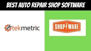 TEKMETRIC VS SHOP-WARE(  BEST AUTO REPAIR SHOP SOFTWARE)
