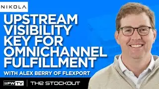 Upstream Visibility Key for Omnichannel Fulfillment | The Stockout