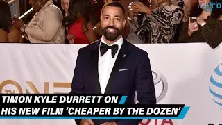 Timon Kyle Durrett On New Film 'Cheaper By The Dozen'