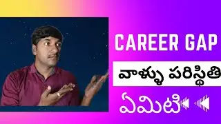 Can Career Gap Candidates will Get Job During Recession (Telugu) I @LuckyTechZone