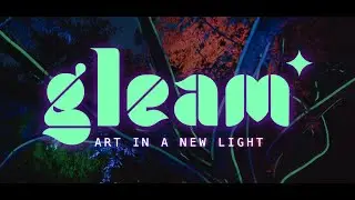 GLEAM, Art in a New Light 2024