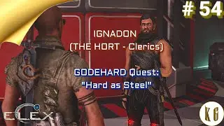 Прохождение ELEX, часть 54 | THE HORT: Godehard's Quest 