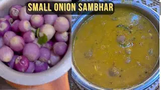 Traditional Small Onion (Shallots ) Sambar | Ultimate South Indian Comfort Food