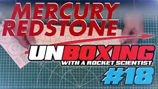 Распаковка &mdash; набор для моделирования ракеты Mercury Redstone