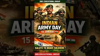 Indian Army Day 2026 🇮🇳 | Salute to Brave Soldiers | SBD Educational Group