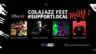 #SupportLocal ColaJazz Fest 2021