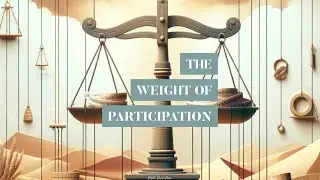 The Weight of Participation- Pastor David Price