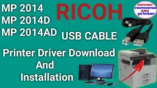 How to install Ricoh MP 2014/2014D/2014AD Printer Driver(USB CABLE)