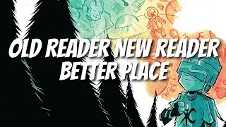 Old Reader New Reader: A Better Place